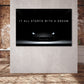 Sportwagen It All Starts With A Dream Wandbild Kunstwerk